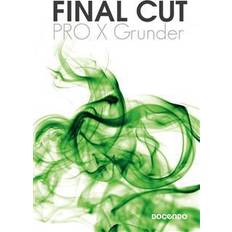 Final cut pro Final Cut Pro X Grunder (E-bok)