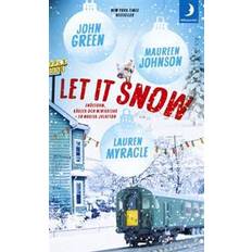 Let it snow: magisk julhelg i tre delar (Häftad, 2017)