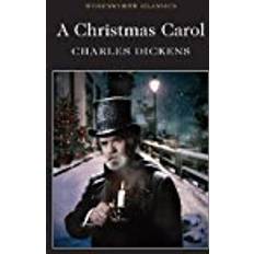 A Christmas Carol (Wordsworth Classics)