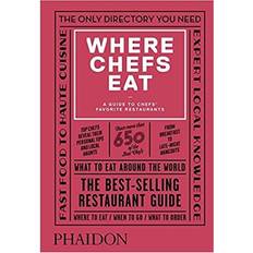Where Chefs Eat: A Guide to Chefs' Favorite Restaurants (Indbundet, 2018)