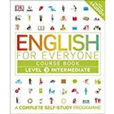 English for Everyone Course Book Level 3 Intermediate: A Complete Self-Study Programme (Hæftet, 2016)