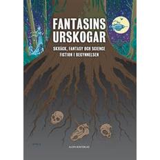 Fantasins urskogar: Skräck, fantasy och science fiction i begynnelsen (Hæftet, 2017)