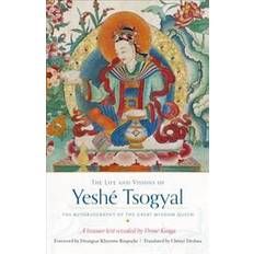 The Life and Visions of Yeshe Tsogyal: The Autobiography of the Great Wisdom Queen (Hæftet)