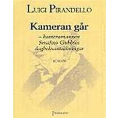 Kameran Kameran går - kameramannen Serafino Gubbios dagboksanteckningar (Häftad)