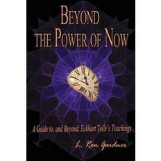 The power of now Beyond the Power of Now (Hæftet, 2012)