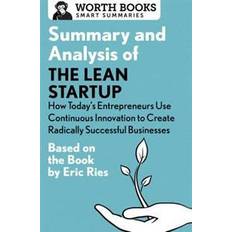 The lean startup Summary and Analysis of the Lean Startup (Häftad, 2017)