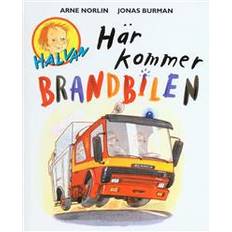 Halvan här kommer arne norlin Här kommer brandbilen (Inbunden, 1997)