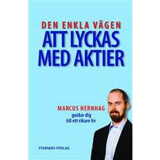 Marcus hernhag Den enkla vägen att lyckas med aktier (Häftad)