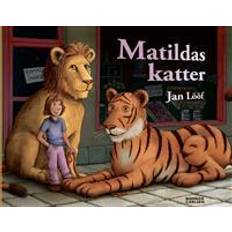 Jan lööf Matildas katter (Inbunden, 2016)