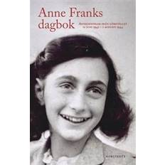 Anne franks dagbok Anne Franks dagbok: Anteckningar från gömstället 12 juni 1942 - 1 augusti 1944 (Häftad)