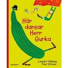 Här dansar Herr Gurka (Inbunden)