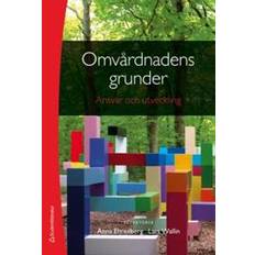 Omvårdnadens grunder - Ansvar och utveckling (bok + digital produkt)