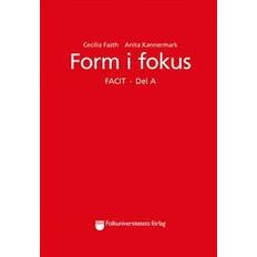 Form i fokus Form i fokus A facit (Häftad)