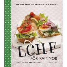 Lchf böcker LCHF för kvinnor (Inbunden)