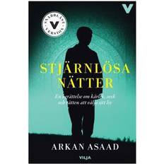 Stjärnlösa nätter Stjärnlösa nätter: en berättelse om kärlek, svek och rätten att välja sitt liv / Lättläst (Inbunden, 2015)