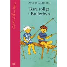 Bara roligt i Bullerbyn (Inbunden)