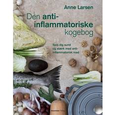 Spis Den anti-inflammatoriske kogebog: Spis dig sund og stærk med 100 anti-inflammatoriske og lækre opskrifter (Hæftet, 2018)