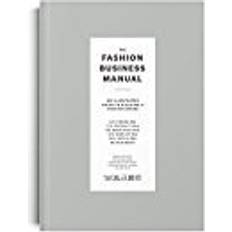 The Fashion Business Manual: An Illustrated Guide to Building a Fashion Brand