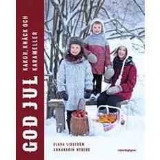 God jul: kakor, knäck och karameller (Inbunden)