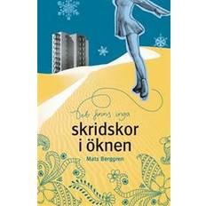 Det finns inga skridskor i öknen (Hæftet)