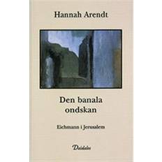 Den banala ondskan: Eichmann i Jerusalem (Häftad, 2013)