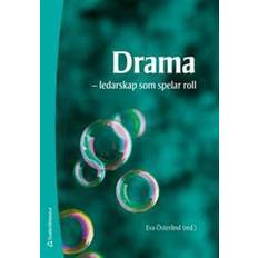 Drama: ledarskap som spelar roll (Häftad)