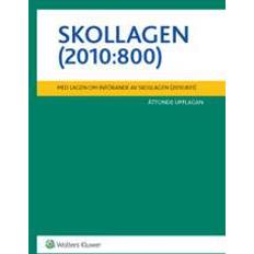 Skollagen (2010:800): med lagen om införande av skollagen (2010:801) (Häftad)