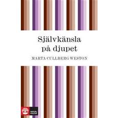 Självkänsla på djupet (E-bok, 2014)