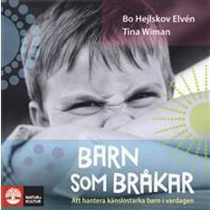 Barn som bråkar: att hantera känslostarka barn i vardagen (Ljudbok, 2017)