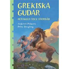 Grekiska gudar. Herakles tolv stordåd (Inbunden)