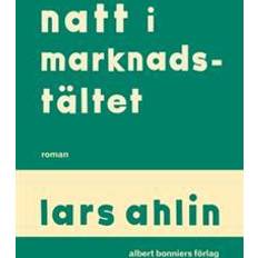 Natt i marknadstältet (Inbunden)