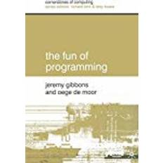 The Fun of Programming (Cornerstones of Computing)