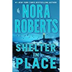 Nora roberts Shelter In Place NORA ROBERTS (Paperback, 2018)