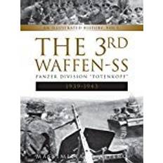 Livres The 3rd Waffen-SS Panzer Division ""Totenkopf,"" 1939-1943