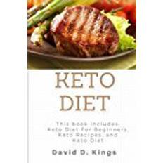 Keto Keto Diet 3 Manuscripts: Keto Diet For Beginners, Keto Recipes, and Keto Diet