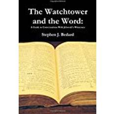 The Watchtower and the Word