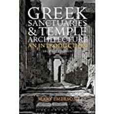 Greek architecture Greek Sanctuaries and Temple Architecture (Häftad, 2017)