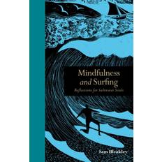 Mindfulness and Surfing: Reflections for Saltwater Souls (Hardcover, 2017)