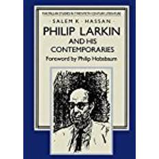 Philip air Philip Larkin and his Contemporaries: An Air of Authenticity (Studies in 20th Century Literature)