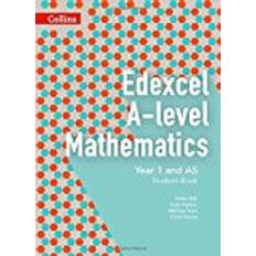 Edexcel A-level Mathematics Student Book Year 1 and AS (Collins Edexcel A-level Mathematics)