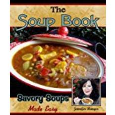 The soup book The Soup Book