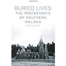 Buried Lives: The Protestants of Southern Ireland