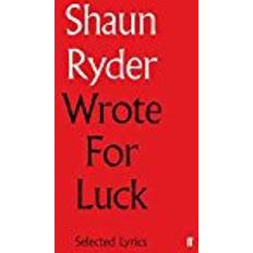 Wrote For Luck: Selected Lyrics