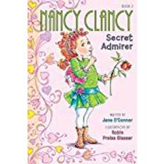 Nancy Fancy Nancy: Nancy Clancy, Secret Admirer