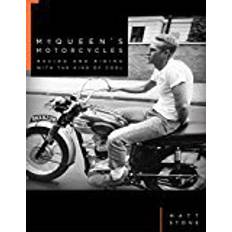 Mcqueens McQueen's Motorcycles: Racing and Riding with the King of Cool