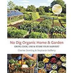 No grow No Dig Organic Home & Garden: Grow, Cook, Use, and Store Your Harvest (Häftad, 2017)