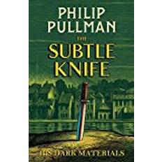 The Subtle Knife (His Dark Materials)