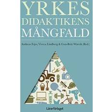 Yrkesdidaktikens mångfald (Inbunden, 2017)