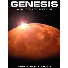 Terraforming mars engelsk Genesis: an Epic Poem of the Terraforming of Mars (Hæftet, 2012)