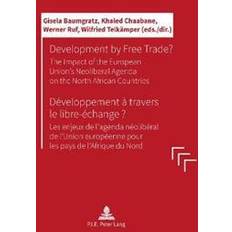 Development by Free Trade? / Developpement A Travers Le Libre-Echange? (Hæftet, 2017)